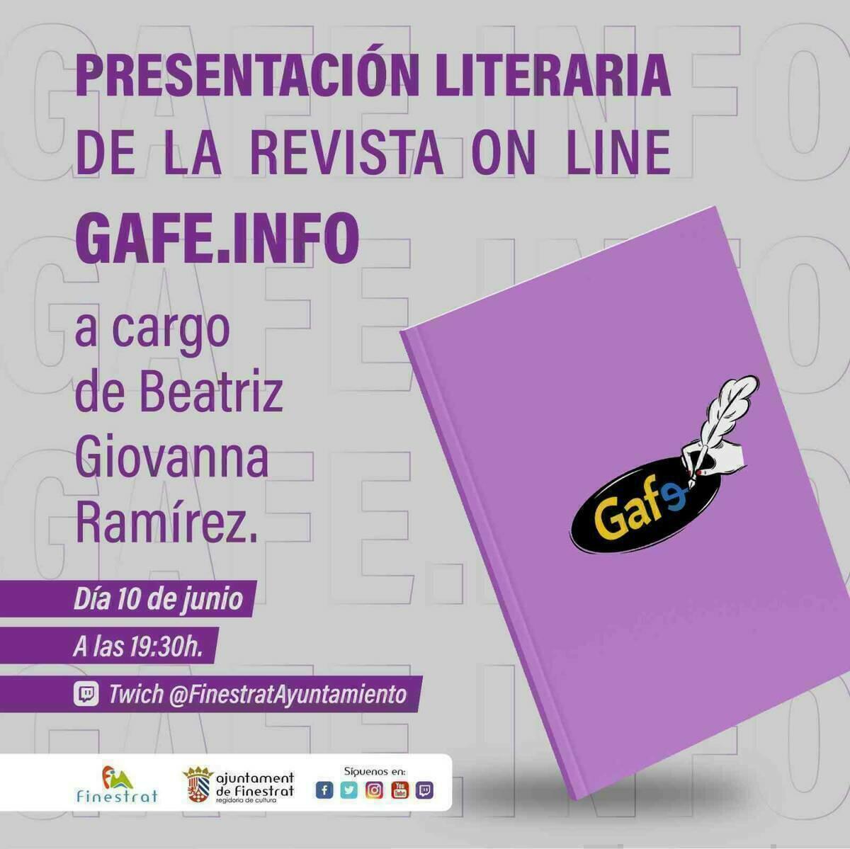 PRÓXIMA PRESENTACIÓN DE LA REVISTA LITERARIA ON LINE “GAFE.INFO” POR EL CANAL @FINESTRATAYUNTAMIENTO EN TWICH