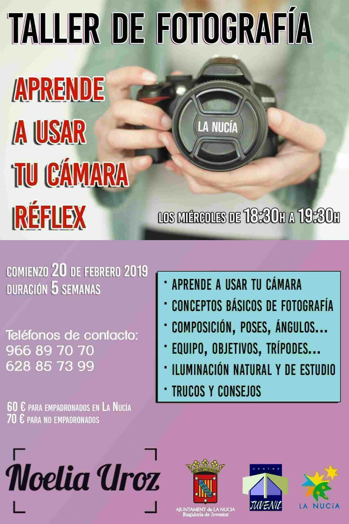 Taller de Fotografía “Aprende a usar tu cámara réflex” en La Nucía