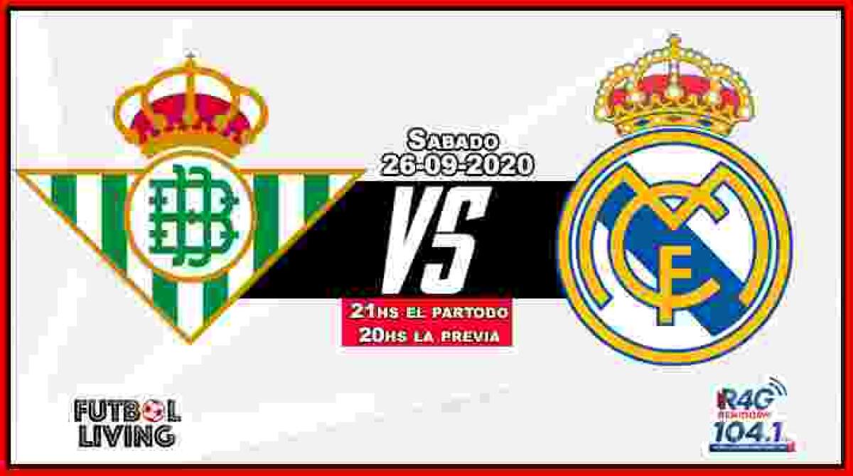 Betis enfrenta al Real Madrid y lo escuchas por Radio 4G Benidorm con Futbol Living