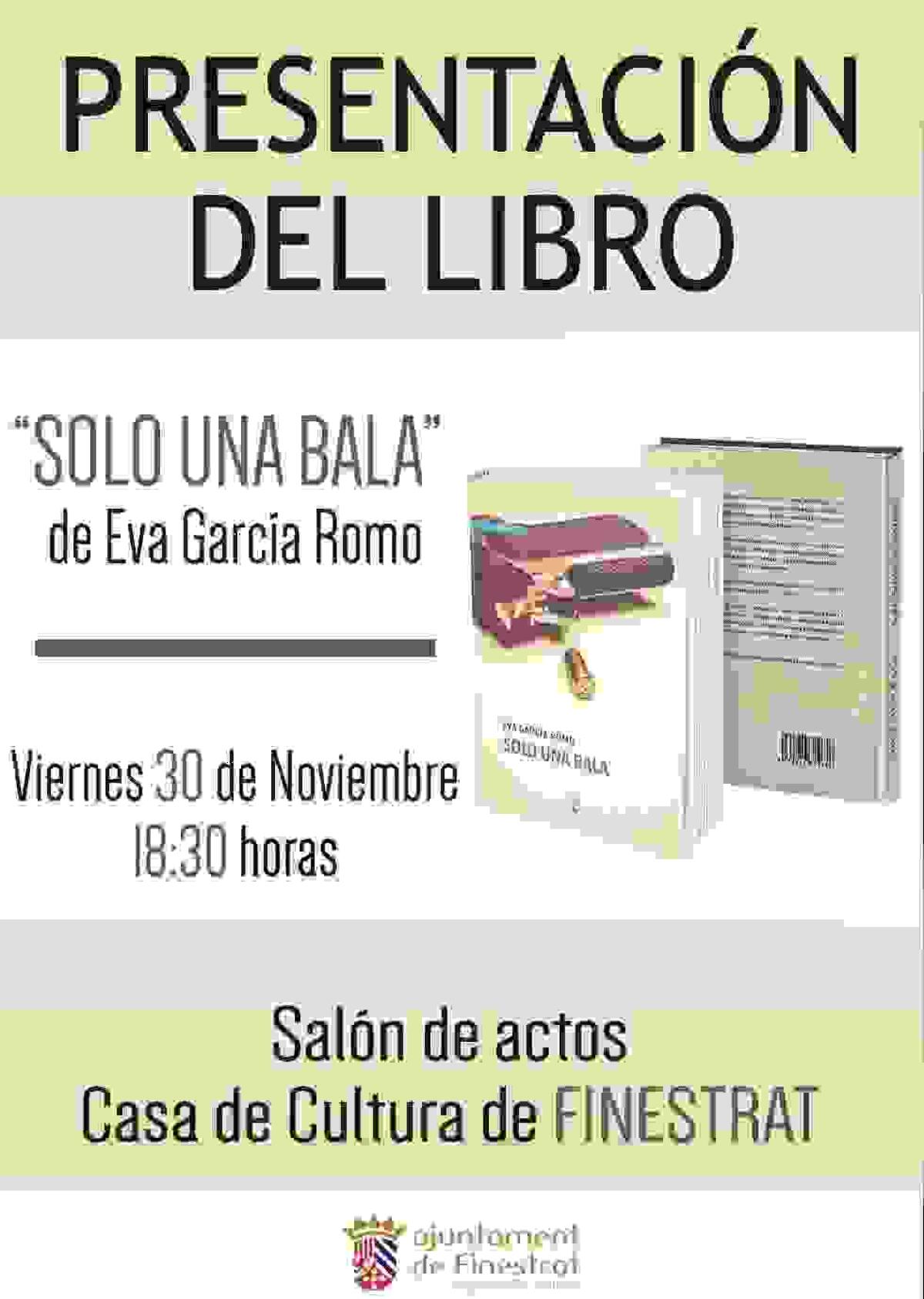 Finestrat acoge este viernes la presentación del libro “Solo una bala” de Eva García Romo